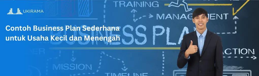 Contoh Business Plan Sederhana untuk Usaha Kecil dan Menengah