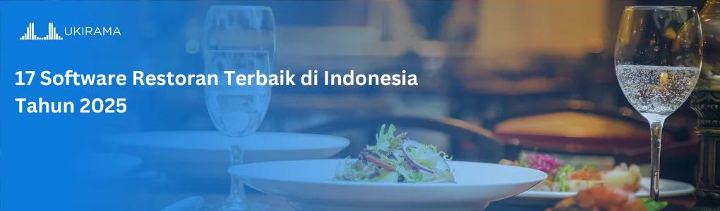 17 Software Restoran Terbaik di Indonesia Tahun 2025