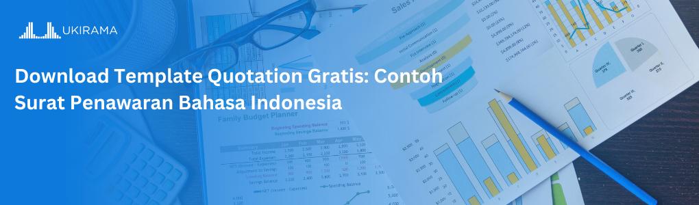 Download Template Quotation Gratis: Contoh Surat Penawaran Bahasa Indonesia