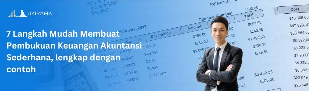 7 Langkah Mudah Membuat Pembukuan Keuangan Akuntansi Sederhana Beserta Contoh