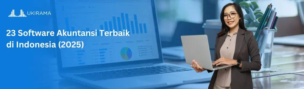23 Software Akuntansi Terbaik di Indonesia (2025)