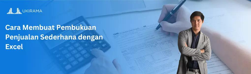 Cara Membuat Pembukuan Penjualan Sederhana dengan Excel