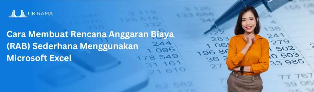 Cara Membuat Rencana Anggaran Biaya (RAB) Sederhana Menggunakan Excel dan Google Sheets