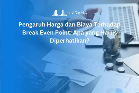 pengaruh_harga_dan_biaya_terhadap_break_even_point_apa_yang_harus_diperhatikan?