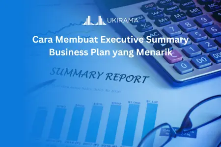 Ilustrasi Business Plan Executive Summary