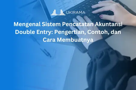 Ilustrasi Sistem Akuntansi Double Entry