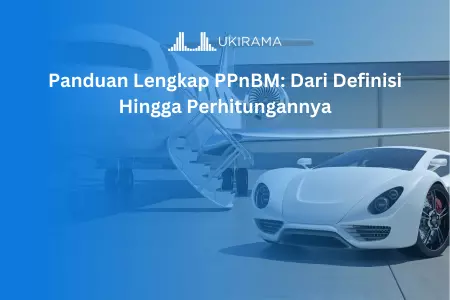 Panduan Lengkap PPnBM: Dari Definisi Hingga Perhitungannya