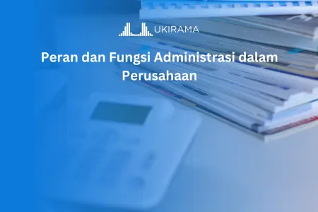 peran_dan_fungsi_administrasi_dalam_perusahaan