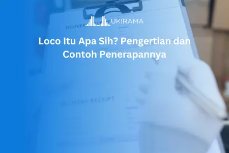 Loco Itu Apa Sih? Pengertian dan Contoh Penerapannya