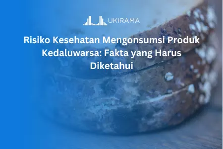 Risiko Kesehatan Mengonsumsi Produk Kedaluwarsa: Fakta yang Harus Diketahui